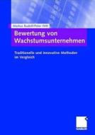 Bewertung Von Wachstumsunternehmen di Markus Rudolf, Peter Witt edito da Gabler Verlag