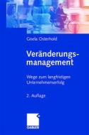 Veränderungsmanagement di Gisela Osterhold edito da Gabler, Betriebswirt.-Vlg