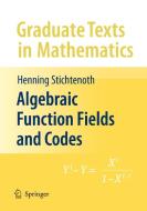 Algebraic Function Fields and Codes di Henning Stichtenoth edito da Springer-Verlag GmbH