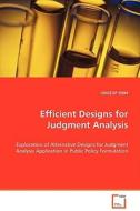 Efficient Designs for Judgment Analysis di SHIM JUNSEOP edito da VDM Verlag