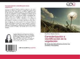 Caracterización e identificación de la vegetación di Susy Elena Sanabria Cabrera edito da EAE