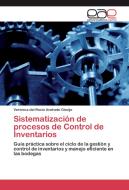 Sistematización de procesos de Control de Inventarios di Verónica del Rocío Andrade Clavijo edito da EAE