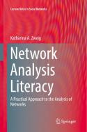 Network Analysis Literacy di Katharina A. Zweig edito da Springer Verlag Gmbh