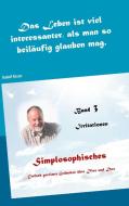 Simplosophisches 3 di Rudolf Köster edito da Books on Demand