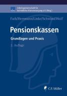 Pensionskassen di Ralf Fath, Marco Herrmann, Kristof Linke, Joachim Schwind, Stefan Wolf edito da Müller Jur.Vlg.C.F.