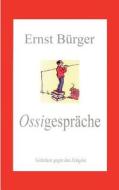 Ossigespr Che di Ernst B Rger edito da Books On Demand