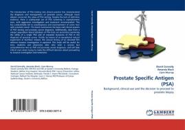 Prostate Specific Antigen (PSA) di David Connolly, Amanda Black, Liam Murray edito da LAP Lambert Acad. Publ.