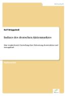 Indizes des deutschen Aktienmarktes di Ralf Brüggeboß edito da Diplom.de