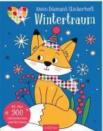 Mein Diamant-Stickerheft - Wintertraum edito da Ars Edition GmbH