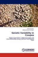 Genetic Variability in Cowpea di Diriba Shanko, Mebeaselassie Andargie edito da LAP Lambert Academic Publishing