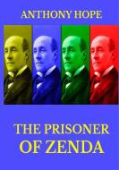 The Prisoner of Zenda di Anthony Hope edito da Jazzybee Verlag