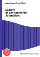 Society Of Environmental Journalists edito da Book On Demand Ltd.