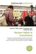 Human rights in Transnistria di #Miller,  Frederic P. Vandome,  Agnes F. Mcbrewster,  John edito da Alphascript Publishing