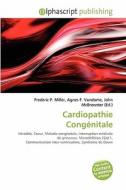 Cardiopathie Congénitale edito da Alphascript Publishing