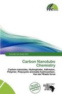Carbon Nanotube Chemistry edito da Fec Publishing