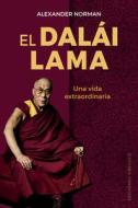 El Dalai Lama di Alexander Norman edito da OBELISCO PUB INC