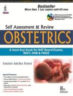 Self Assessment & Review Obstetrics di Sakshi Arora Hans edito da Jaypee Brothers Medical Publishers