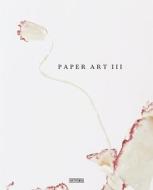 Paper Art III edito da Artpower International