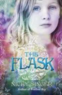 The Flask di Nicky Singer edito da HarperCollins Publishers