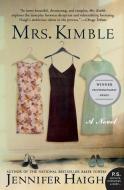 Mrs. Kimble di Jennifer Haigh edito da Harper Perennial