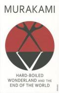 Hard-boiled Wonderland and the End of the World di Haruki Murakami edito da Random House UK Ltd