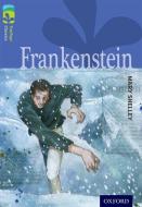 Oxford Reading Tree TreeTops Classics: Level 17: Frankenstein di Mary Wollstonecraft Shelley, Nick Warburton edito da Oxford University Press
