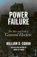 Power Failure di William D. Cohan edito da Penguin Books Ltd