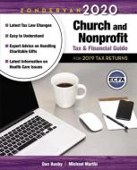 Zondervan 2020 Church and Nonprofit Tax and Financial Guide: For 2019 Tax Returns di Dan Busby, Michael Martin edito da ZONDERVAN