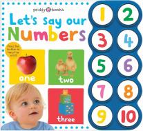 Simple First Words Let's Say Our Numbers di Roger Priddy edito da Priddy Books