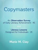 Copymasters for an Observation Survey of Early Literacy Achievement, Fourth Edition, and Literacy Lessons Designed for Individuals, Second Edition di Marie Clay edito da HEINEMANN EDUC BOOKS