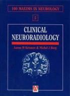 Clinical Neuroradiology di Berg Ketonen, Michel Berg, Leena Ketonen edito da CRC Press