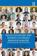 Multiculturalism And Diversity In A edito da Taylor & Francis