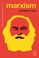 Marxism di Christian Fuchs edito da Taylor & Francis Ltd