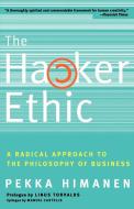 The Hacker Ethic di Pekka Himanen edito da Random House Trade Paperbacks