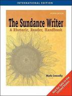The Sundance Writer, International Edition di Mark Connelly edito da Heinle & Heinle Publishers