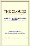 The Clouds (webster's Spanish Thesaurus Edition) di Icon Reference edito da Icon Health