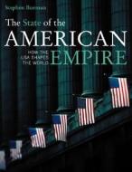 The State Of The American Empire di Stephen Burman edito da University Of California Press