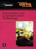 Intermediate Gnvq Information And Communication Technology di Jenny Lawson edito da Pearson Education Limited