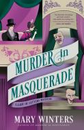 Murder in Masquerade di Mary Winters edito da BERKLEY BOOKS
