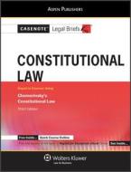 Casenote Legal Briefs: Constitutional Law, Keyed to Chemerinsky's Constitutional Law, 3rd Ed. di Casenotes, Casenote Legal Briefs edito da Aspen Publishers