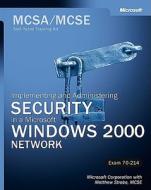 Mcsa / Mcse Self-paced Training Kit (exam 70-214) di Microsoft Corporation edito da Microsoft Press,u.s.