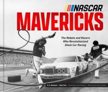 NASCAR Mavericks di Herb Branham, Holly Cain edito da Motorbooks