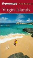 Frommer\'s Portable Virgin Islands di Darwin Porter edito da John Wiley And Sons Ltd