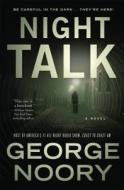 Night Talk di George Noory edito da St Martin's Press