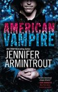 American Vampire di Jennifer Armintrout edito da Mira Books