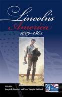 Lincoln's America edito da Southern Illinois University Press