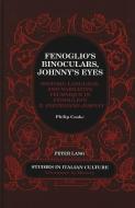 Fenoglio's Binoculars, Johnny's Eyes di Philip Cooke edito da Lang, Peter