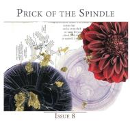 Prick of the Spindle Print Edition - Issue 8 edito da Aqueous Books