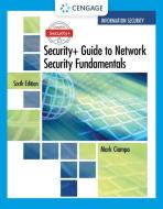 CompTIA Security+ Guide to Network Security Fundamentals di Mark Ciampa edito da COURSE TECHNOLOGY