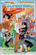 DC Super Hero Girls di Shea Fontana edito da DC Comics
